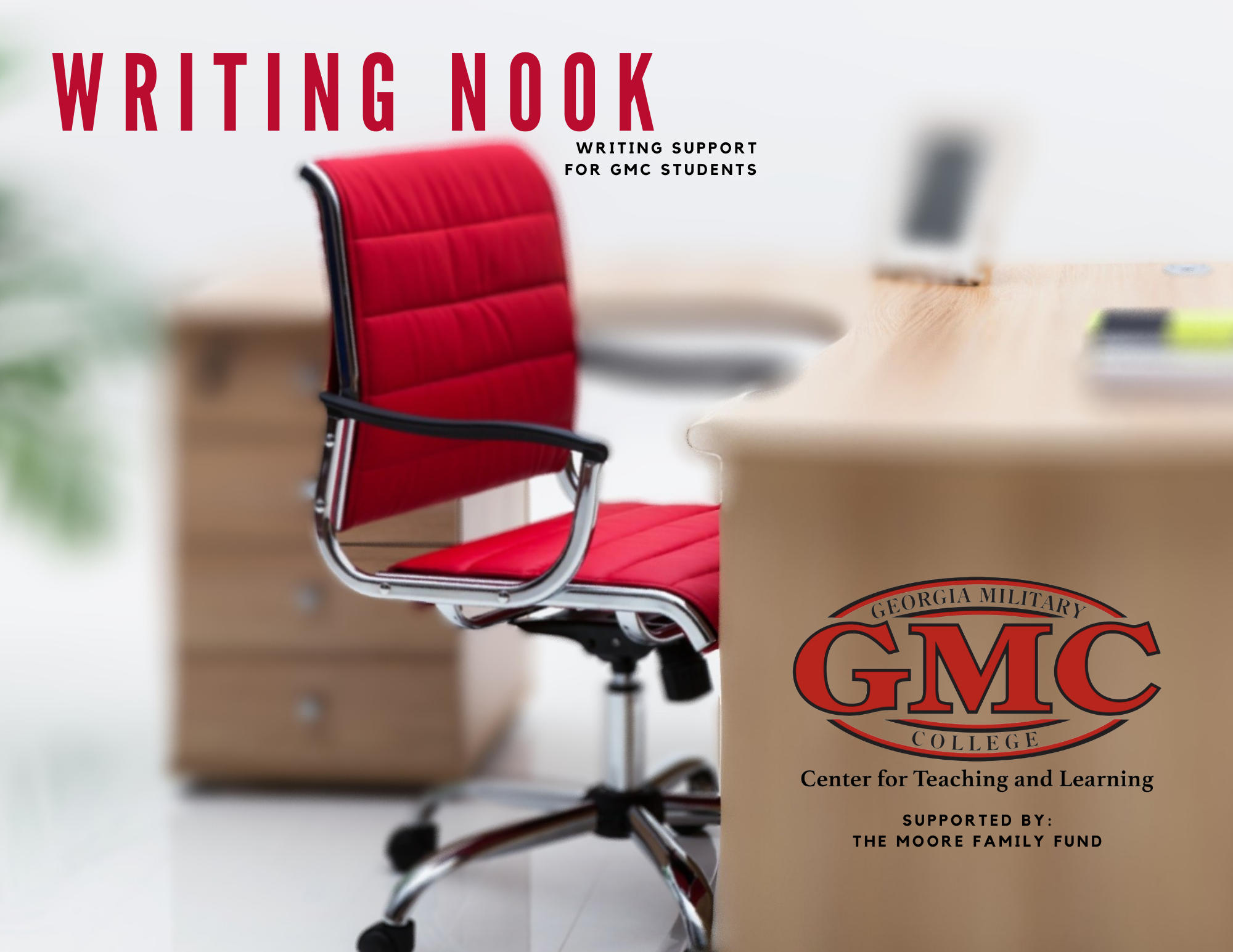 Writing Nook: Writing support for GMC students. Supported by: The Moore Family Fund. GMC Center for Teaching and Learning